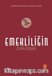 Emekliliğin Psikolojisi