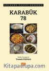Karabük 78 & Bıldır Senelerin Yemek Kültürü