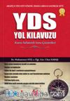 YDS Yol Kılavuzu Konu Anlatımlı Soru Çözümleri