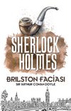 Brilston Faciası / Sherlock Holmes