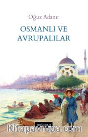 Osmanlı ve Avrupalılar