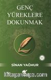 Genç Yüreklere Dokunmak