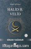 Halid B. Velid & Allah’ın Kılıcı