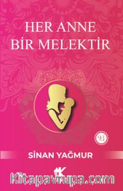 Her Anne Bir Melektir