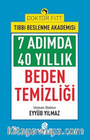 7adımda 40 Yıllık Beden Temizliği