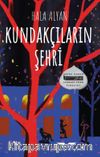 Kundakçıların Şehri