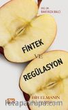Fintek ve Regülasyon & Bir Elmanın İki Yarısı