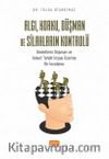 Algı, Korku, Düşman ve Silahların Kontrolü & Devletlerin Düşman ve Askerî Tehdit İnşası Üzerine Bir İnceleme
