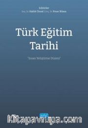 Türk Eğitim Tarihi <br /> İnsan Yetiştirme Düzeni