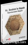 Hz. İbrahim’in Hayatı & Öğretisindeki Bilgiler