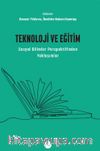 Teknoloji ve Eğitim & Sosyal Bilimler Perspektifinden Yaklaşımlar