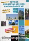 Türkçe Arabistan Lehçesi Fasih Arapça ve Pratik Konuşma Kitabı (Cep Boy)