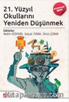 21. Yüzyıl Okullarını Yeniden Düşünmek (Ekonomik Boy)