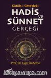 Kütüb-i Sitte’deki Hadis ve Sünnet Gerçeği 
