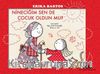 Nineciğim Sen de Çocuk Oldun mu?
