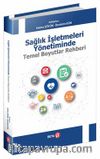 Sağlık İşletmeleri Yönetiminde Temel Boyutlar Rehberi