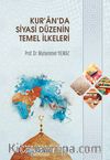Kur’an’da Siyasi Düzenin Temel İlkeleri