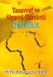 Senusilik Tasavvuf ve Siyaset Hareketi