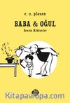 Baba - Oğul & Sessiz Hikayeler