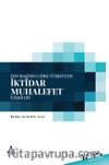 1947 Basınına Göre Türkiye’de İktidar-Muhalefet İlişkileri