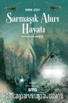 Sarmaşık Ahırı Hayatı