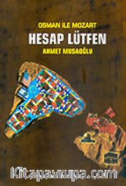 Hesap Lütfen / Osman İle Mozart
