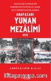 Adapazarı’da Yunan Mezalimi 1922