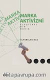 Marka Aktivizmi & Eleştirel Bir Bakış