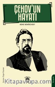 Çehov’un Hayatı