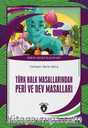 Türk Halk Masallarından Peri ve Dev Masalları