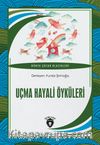 Uçma Hayali Öyküleri
