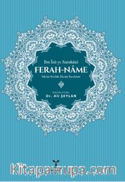 Ferah-Name <br /> Metin-Sözlük Dizini-İnceleme