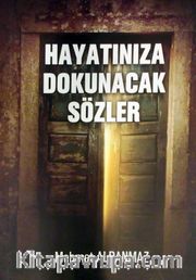 Hayatınıza Dokunacak Sözler
