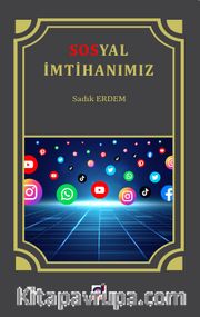 Sosyal İmtihanımız İnternet ve Sosyal Medya Adabı