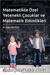 Matematikte Özel Yetenekli Çocuklar ve Matematik Etkinlikleri