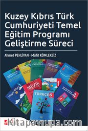 Kuzey Kıbrıs Türk Cumhuriyeti Temel Eğitim Programı Geliştirme Süreci