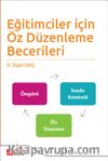 Eğitimciler İçin Öz Düzenleme Becerileri