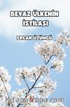 Beyaz Ülkenin İstilası