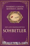 Tenbihül Gafilin Bostanü'l Arifin/ Ebul leys'den Sohbetler (İthal Kağıt - Ciltli)