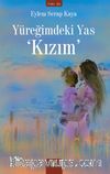 Yüreğimdeki Yas 'Kızım'