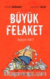 Büyük Felaket & Değişim Vakti!