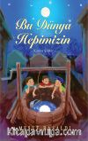 Bu Dünya Hepimizin
