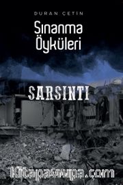 Sarsıntı / Sınanma Öyküleri