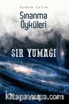 Sır Yumağı / Sınanma Öyküleri