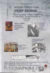 Ayhan Tunca’dan (H)Ep Edirne… Cilt:1
