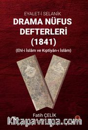 Eyalet-i Selanik Drama Nüfus Defterleri (1841)