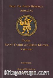 Prof. Dr. Engin Beksaç’a Armağan