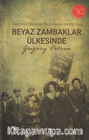 Beyaz Zambaklar Ülkesinde