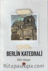 Berlin Katedrali
