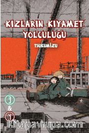 Kızların Kıyamet Yolculuğu Cilt 3-4